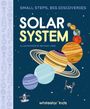 "SMALL STEPS, BIG DISCOVERIES", "SOLAR SYSTEM", "ILLUSTRATIONS BY BETHANY LORD", "whitestar kids". Illustration des Sonnensystems.