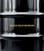 Jack Persekian: Black Gold Museum, Buch