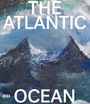 : The Atlantic Ocean: Myths, Art, Science, Buch