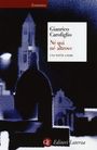 Gianrico Carofiglio: Né qui né altrove. Una notte a Bari, Buch