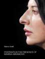 : Marco Anelli: Portraits in the Presence of Marina Abramovic, Buch
