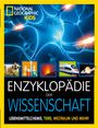 : Enzyklopädie der Wissenschaft: Atomspaltung, Lebensmittelchemie, Tiere, Weltraum und mehr!, Buch