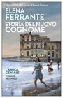 Elena Ferrante: Storia del nuovo cognome. L'amica geniale, Buch