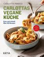 "Carlottas vegane Küche. Easy und schnell. Über 80 Rezepte." Pasta in einer Schüssel mit einer Gabel gerollt.