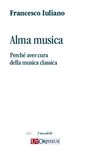 Francesco Iuliano, "Alma musica: Perché aver cura della musica classica", Logo UT Orpheus.