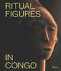 Henry Lu: Ritual Figures of Congo, Buch