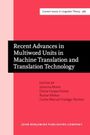 : Recent Advances in Multiword Units in Machine Translation and Translation Technology, Buch