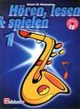 : Hören, lesen, spielen, Band 1 Alt-Saxophon, Noten