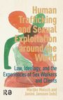 : Human Trafficking and Sexual Exploitation Around the World, Buch