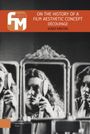 Guido Kirsten: On the History of a Film Aesthetic Concept: Decoupage, Buch
