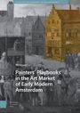 Weixuan Li: Painters' Playbooks in the Art Market of Early Modern Amsterdam, Buch