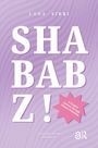 Lana Sirri: Shababz!, Buch