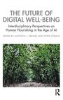 The Future of Digital Well-Being, Buch