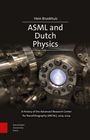 Hein Brookhuis: Asml and Dutch Physics, Buch