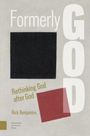 Rick Benjamins: Formerly God, Buch