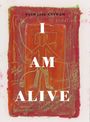 : I Am Alive, Buch
