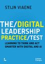 Text: STIJN VIAENE, THE/DIGITAL LEADERSHIP PRACTICE/TEST, LEARNING TO THINK AND ACT SMARTER WITH DIGITAL AND AI. Hintergrund in Blau.