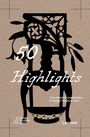 "50 Highlights", darunter "The collection presentation of Design Museum Gent" mit schwarzer Silhouette auf braunem Hintergrund.
