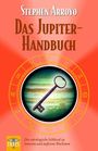 Stephen Arroyo: Das Jupiter Handbuch, Buch