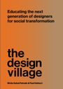 "Educating the next generation of designers for social transformation. the design village. Mridu Sahai Patnaik & Paul Hekkert." Hintergrund in Orange-Braun-Verlauf.