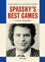 Alexey Bezgodov: Spassky's Best Games, Buch