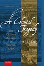 Leonard Blusse: A Colonial Tragedy, Buch