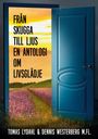 Tomas Lydahl: Från skugga till ljus, Buch