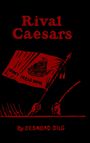 Arthur Desmond: Rival Caesars, Buch