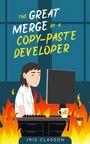 Iris Classon: The Great Merge by a Copy-Paste Developer, Buch