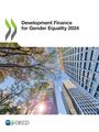 Oecd: Development Finance for Gender Equality 2024, Buch