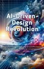 Mohammad Anwer: AI-Driven Design Revolution, Buch