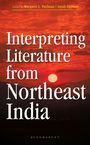 : Interpreting Literature from Northeast India, Buch