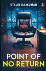 Stalin Rajkumar: Point of No Return | An Inspector Subbu investigative thriller | A corporate murder mystery, Buch