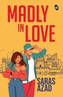 Saras Azad: Madly in Love, Buch