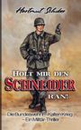 Hartmut Schober: Holt mir den Schneider ran!, Buch