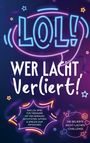 Andreas Schreiber: LOL: Wer lacht, verliert!, Buch