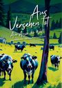 Regionalgruppe Westfalen BVjA: Aus Versehen tot -am Arsch der Welt, Buch