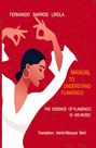 Fernando Barros Lirola: Manual To Understand Flamenco, Buch