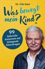 Udo Baer: Was bewegt mein Kind?, Buch