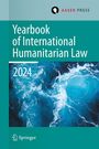 : Yearbook of International Humanitarian Law, Volume 27, 2024, Buch