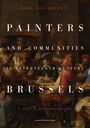 Rudy Jos Beerens: Painters and Communities in Seventeenth-Century Brussels, Buch