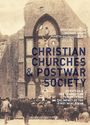 : The Christian Churches and Postwar Society, Buch