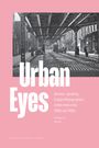 Helene Roth: Urban Eyes, Buch