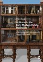 Michelle Moseley-Christian: At Home in the Early Modern Dutch Dollhouse, Buch