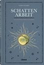 Stephanie Kirby: Schattenarbeit, Buch