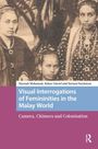 Bahar Gursel: Visual Interrogations of Femininities in the Malay World, Buch