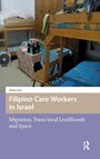 Anna Lim: Filipino Care Workers in Israel, Buch