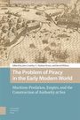: The Problem of Piracy in the Early Modern World, Buch
