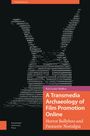Kim Walden: A Transmedia Archaeology of Film Promotion Online, Buch