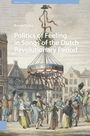 Renee Vulto: Politics of Feeling in Songs of the Dutch Revolutionary Period, Buch